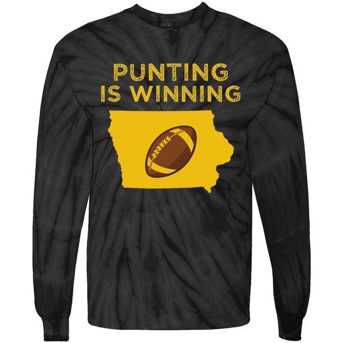 Punting Is Winning Iowa I Cheer For The Punter Tie-Dye Long Sleeve Shirt