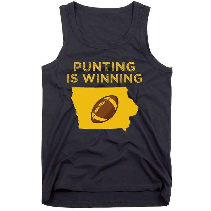 Punting Is Winning Iowa I Cheer For The Punter Tank Top