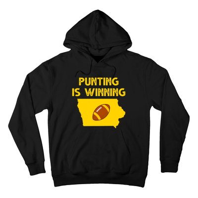 Punting Is Winning Iowa Football Hoodie