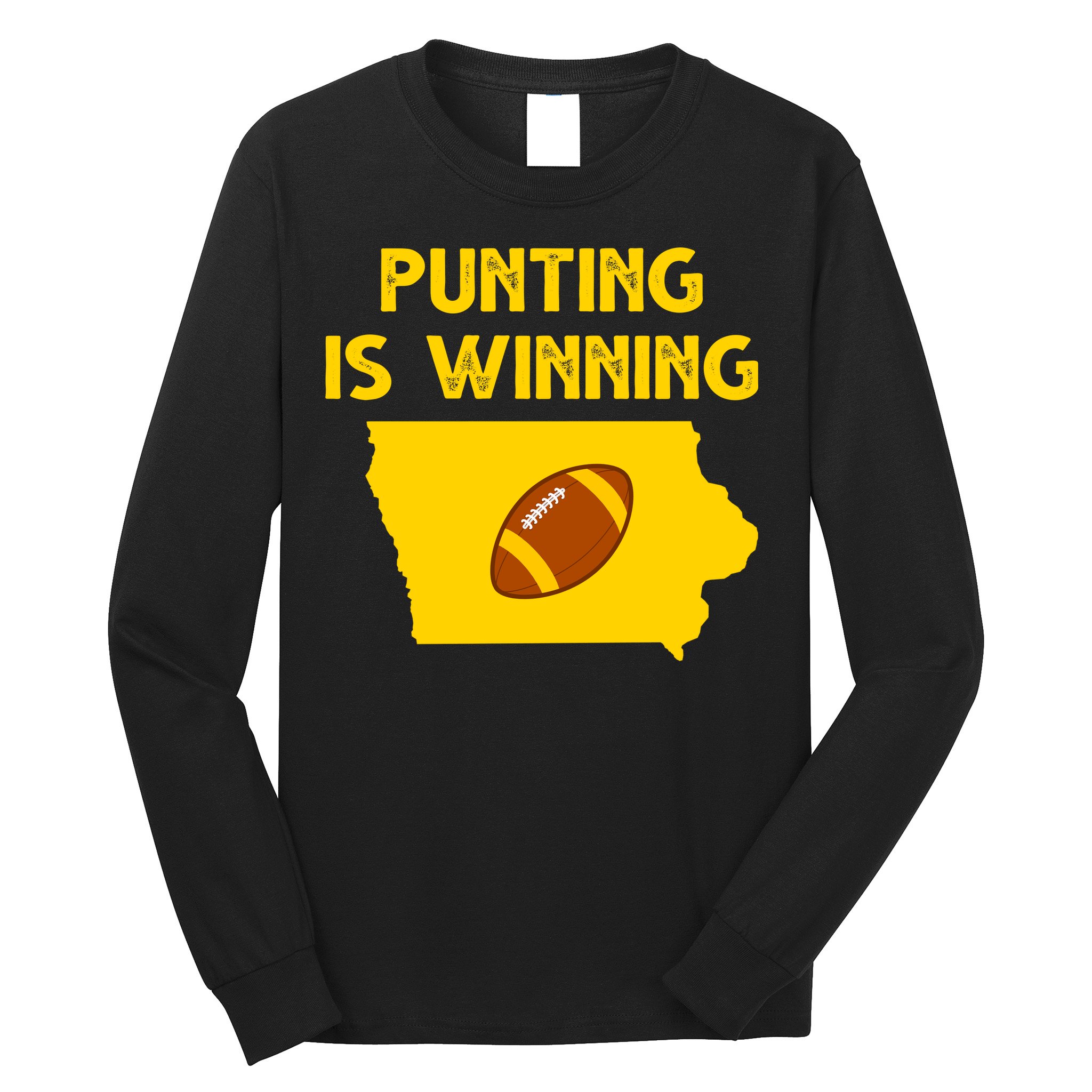 Punting Is Winning Iowa Football Long Sleeve Shirt