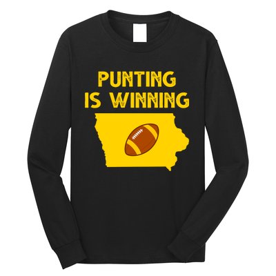 Punting Is Winning Iowa Football Long Sleeve Shirt