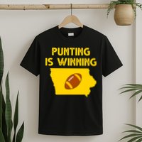 Punting Is Winning Iowa Football T-Shirt