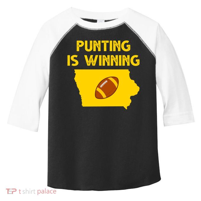 Punting Is Winning Iowa Football Toddler Fine Jersey T-Shirt