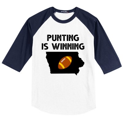 Punting Is Winning Iowa Football Baseball Sleeve Shirt