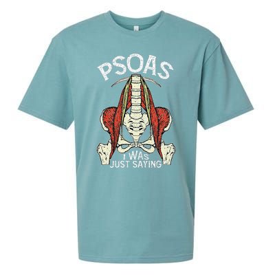 Psoas I Was Just Saying Funny Physical Therapist Yoga Sueded Cloud Jersey T-Shirt