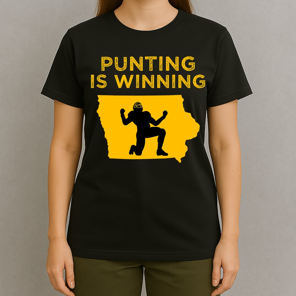 Punting Is Winning Iowa I Cheer For The Punter T-Shirt