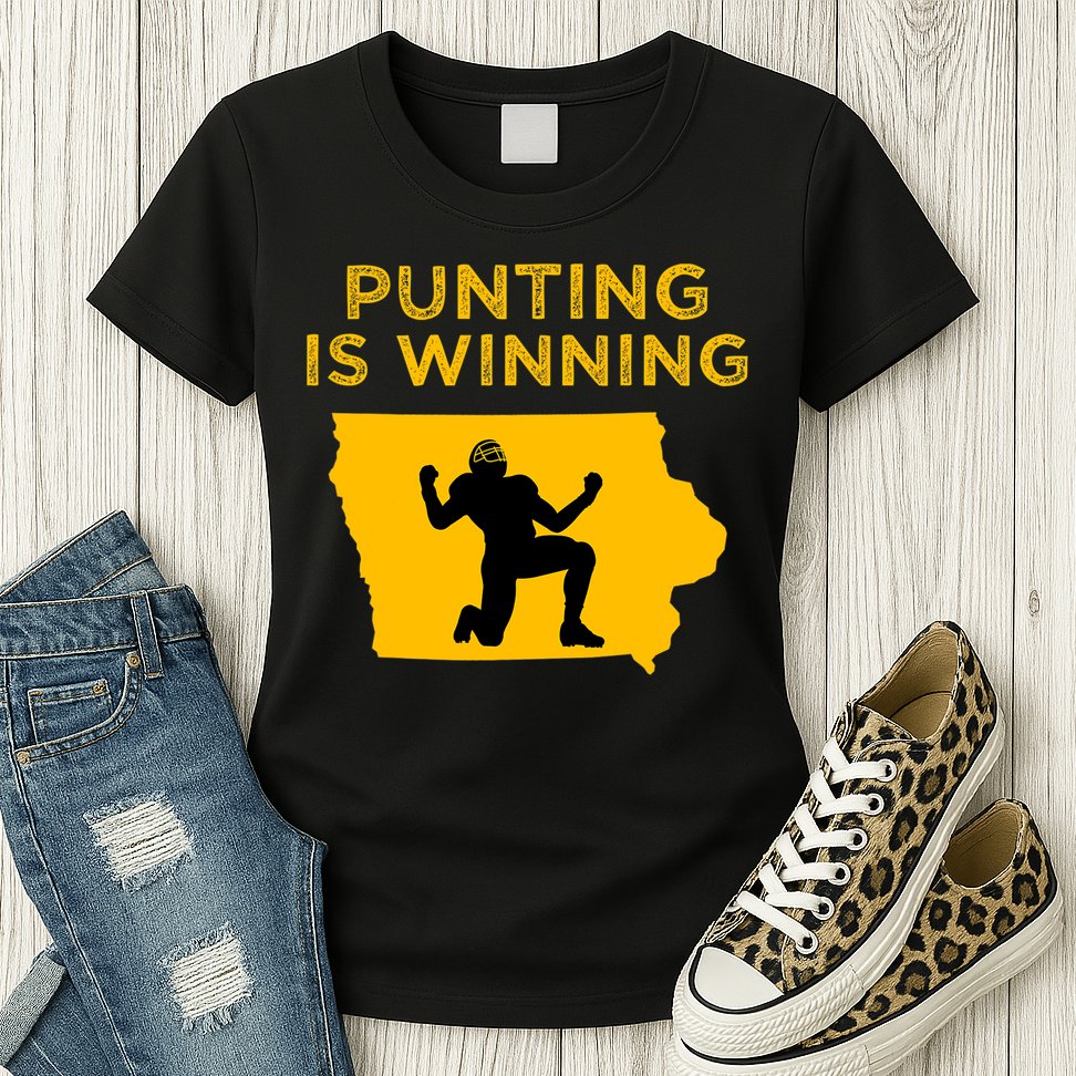 Punting Is Winning Iowa I Cheer For The Punter Womens T-Shirt