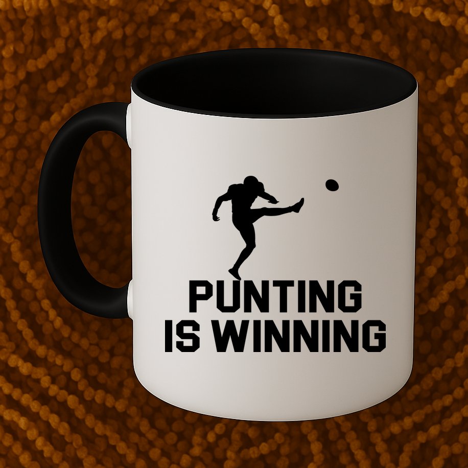 Punting Is Winning Football Lover Mug