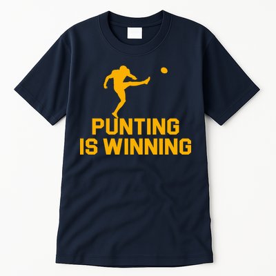 Punting Is Winning Football Lover Tall T-Shirt