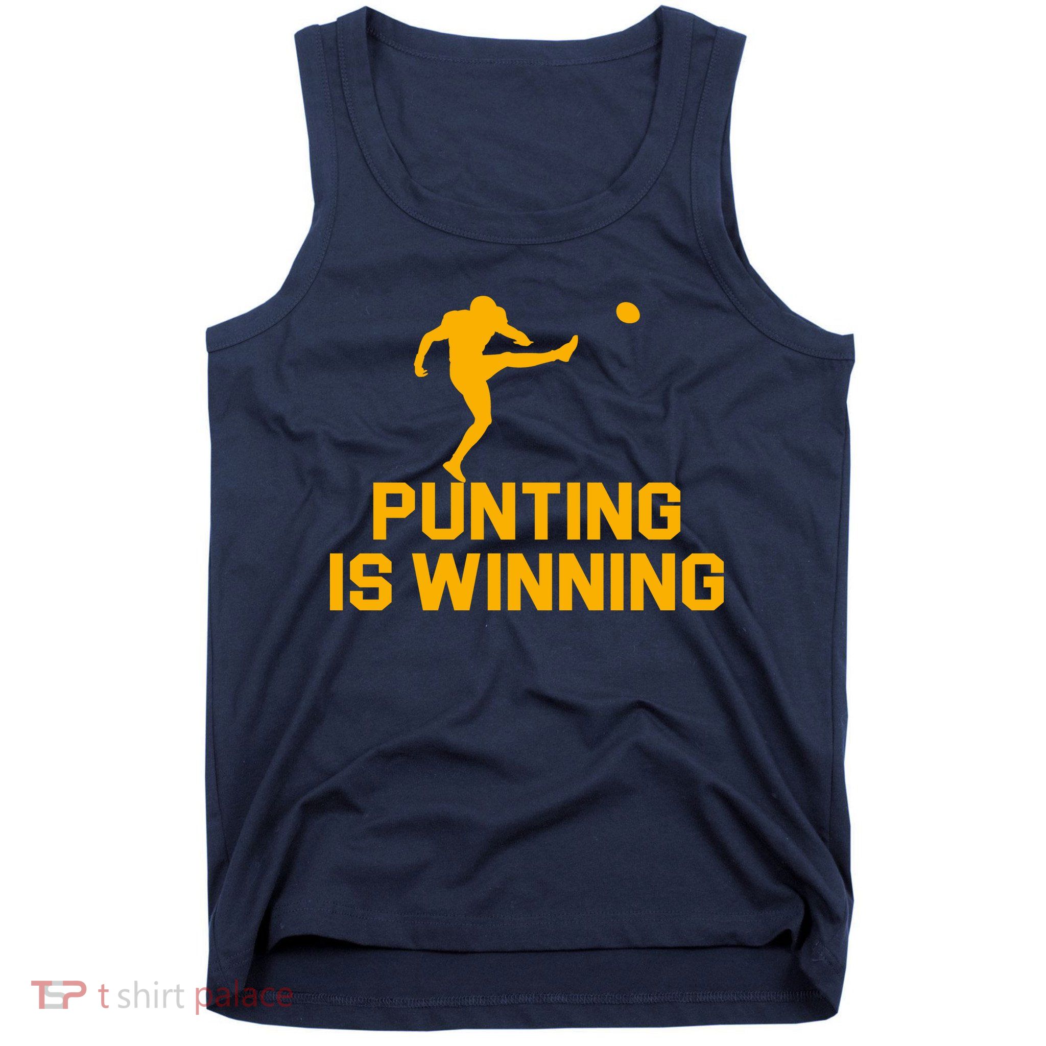 Punting Is Winning Football Lover Tank Top