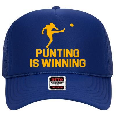 Punting Is Winning Football Lover High Crown Mesh Back Trucker Hat