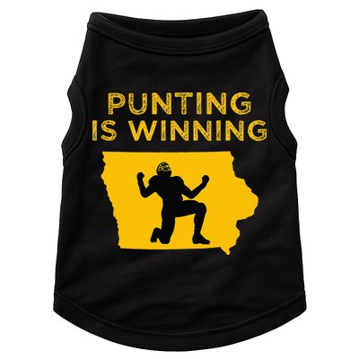 Punting Is Winning Iowa I Cheer For The Punter Doggie Tank