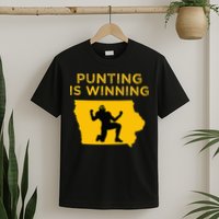 Punting Is Winning Iowa I Cheer For The Punter T-Shirt