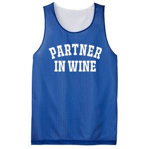 Partner In Wine Funny Wine Lover Gift Wine Night Gift Mesh Reversible Basketball Jersey Tank