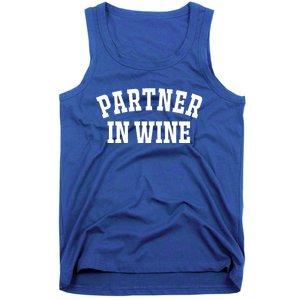 Partner In Wine Funny Wine Lover Gift Wine Night Gift Tank Top