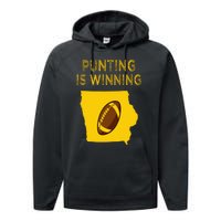 punting is winning iowa I cheer For The Punter Performance Fleece Hoodie