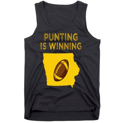 punting is winning iowa I cheer For The Punter Tank Top