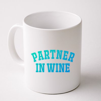 Partner In Wine Funny Wine Lover Gift Wine Night Gift Coffee Mug