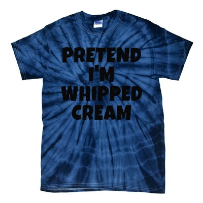 Pretend IM Whipped Cream Thanksgiving Funny Food Costume Tie-Dye T-Shirt