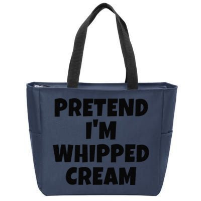 Pretend IM Whipped Cream Thanksgiving Funny Food Costume Zip Tote Bag