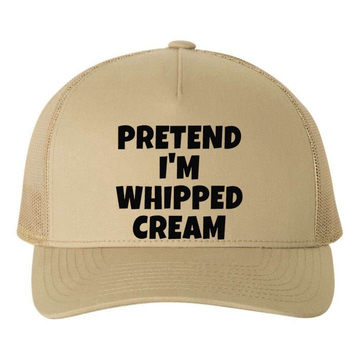 Pretend IM Whipped Cream Thanksgiving Funny Food Costume Yupoong Adult 5-Panel Trucker Hat