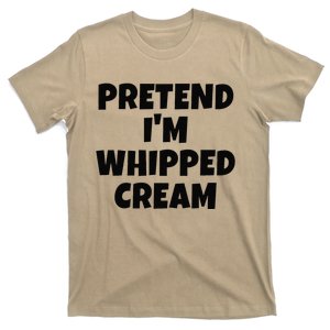 Pretend IM Whipped Cream Thanksgiving Funny Food Costume T-Shirt