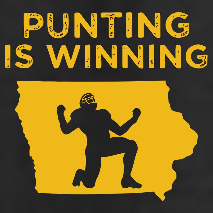 Punting Is Winning Iowa I Cheer For The Punter Cool Comfort Performance Bucket Hat