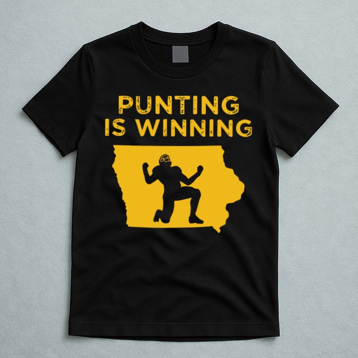 Punting Is Winning Iowa I Cheer For The Punter T-Shirt