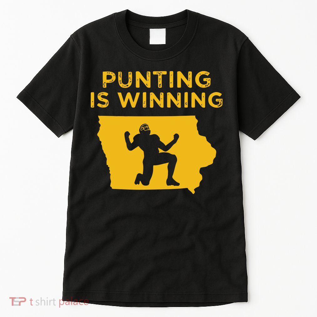 Punting Is Winning Iowa I Cheer For The Punter Tall T-Shirt