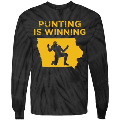 Punting Is Winning Iowa I Cheer For The Punter Tie-Dye Long Sleeve Shirt