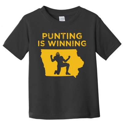 Punting Is Winning Iowa I Cheer For The Punter Toddler T-Shirt