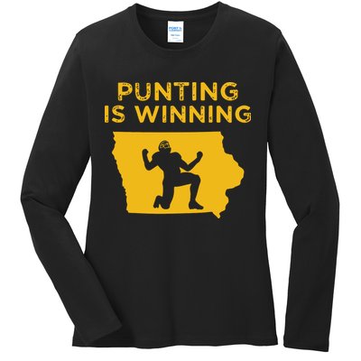Punting Is Winning Iowa I Cheer For The Punter Ladies Long Sleeve Shirt