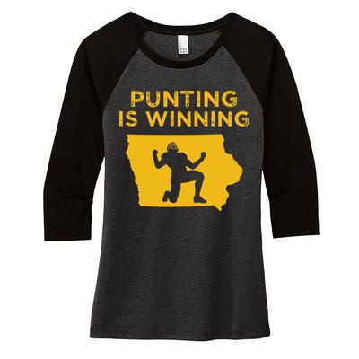 Punting Is Winning Iowa I Cheer For The Punter Women's Tri-Blend 3/4-Sleeve Raglan Shirt