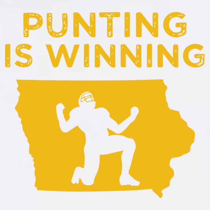 Punting Is Winning Iowa I Cheer For The Punter Garment-Dyed Sweatshirt