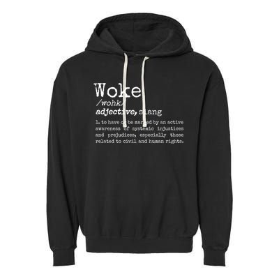Politically Informed Woke Meaning Dictionary Definition Woke Garment-Dyed Fleece Hoodie