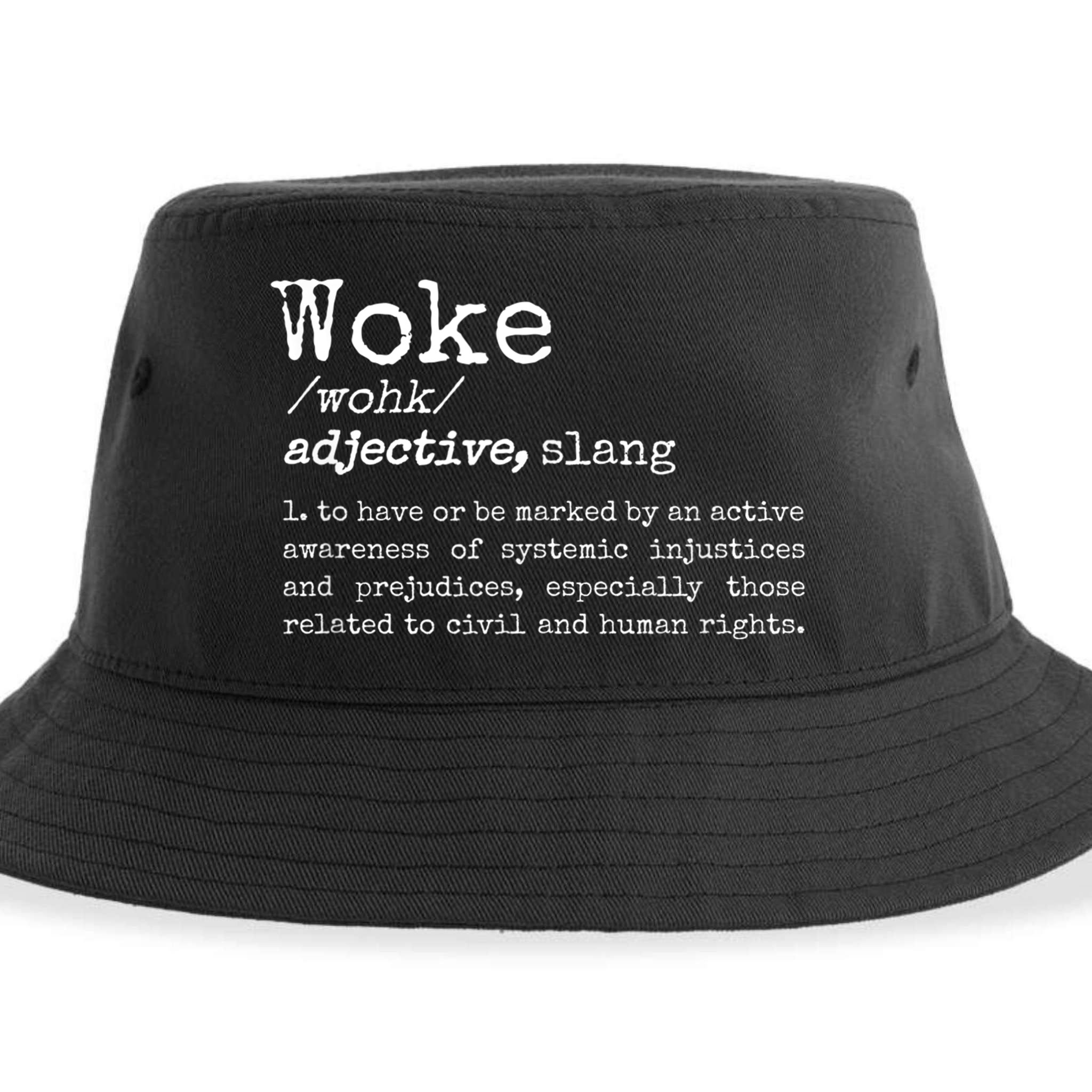 Politically Informed Woke Meaning Dictionary Definition Woke Sustainable Bucket Hat
