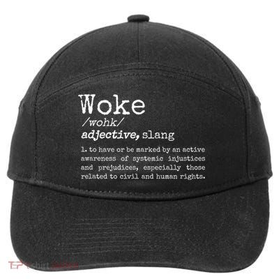Politically Informed Woke Meaning Dictionary Definition Woke 7-Panel Snapback Hat