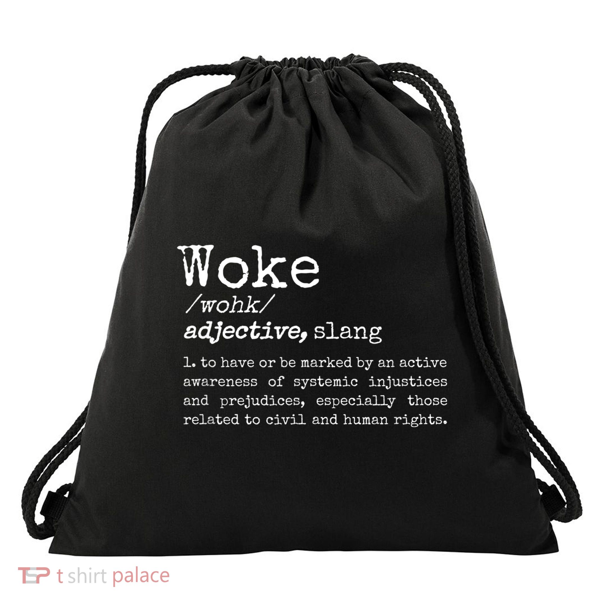 Politically Informed Woke Meaning Dictionary Definition Woke Drawstring Bag