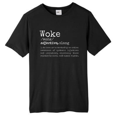 Politically Informed Woke Meaning Dictionary Definition Woke Tall Fusion ChromaSoft Performance T-Shirt