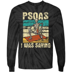 Psoas I Was Saying Massage Therapist Therapy LMT Masseuse Tie-Dye Long Sleeve Shirt