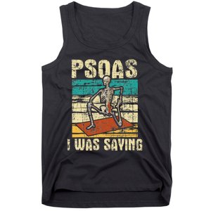 Psoas I Was Saying Massage Therapist Therapy LMT Masseuse Tank Top