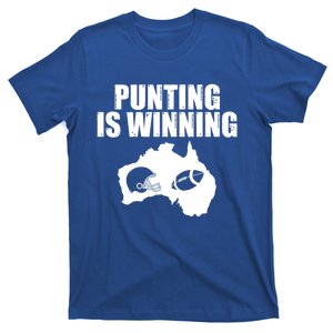 Punting Is Winning Gift T-Shirt