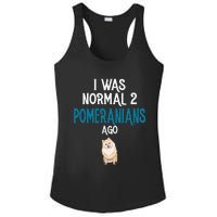 Pomeranian I was normal two Pomeranians ago Ladies PosiCharge Competitor Racerback Tank