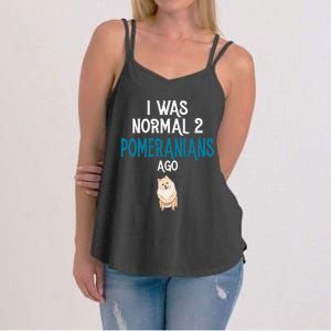 Pomeranian I was normal two Pomeranians ago Women's Strappy Tank