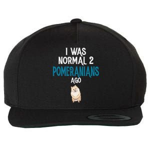 Pomeranian I was normal two Pomeranians ago Wool Snapback Cap