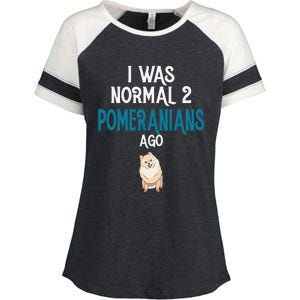 Pomeranian I was normal two Pomeranians ago Enza Ladies Jersey Colorblock Tee