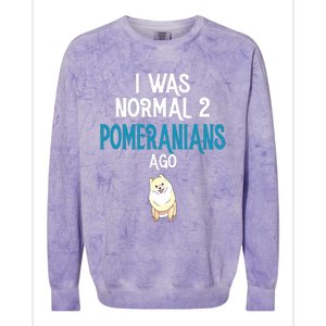 Pomeranian I Was Normal Two Pomeranians Ago Colorblast Crewneck Sweatshirt