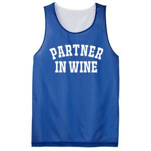 Partner In Wine Funny Wine Lover Gift Wine Night Gift Mesh Reversible Basketball Jersey Tank