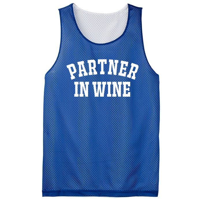 Partner In Wine Funny Wine Lover Gift Wine Night Gift Mesh Reversible Basketball Jersey Tank