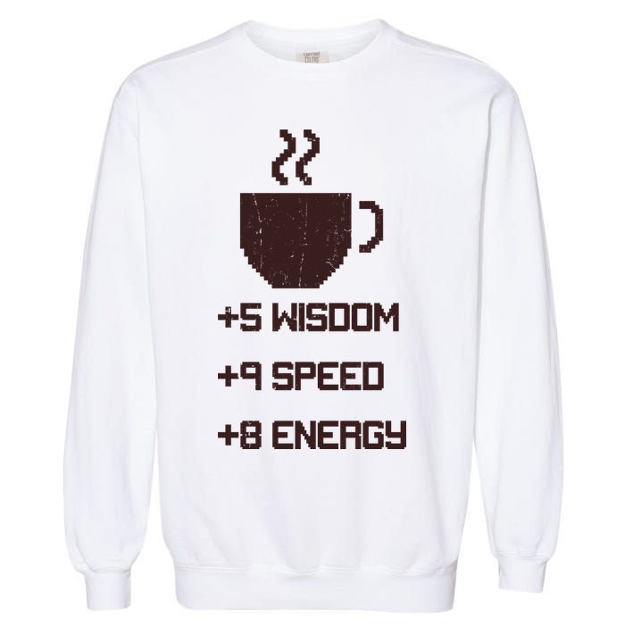 Pixel Coffee Power Up Wisdom Speed Energy Garment-Dyed Sweatshirt